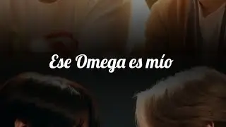 Ese omega es mío ★Cap 5★