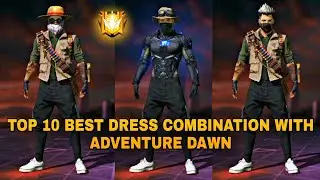 TOP 10 BEST DRESS COMBINATION WITH ADVENTURE DAWN BUNDLE | NEW STORE BUNDLE COMBINATION FREE FIRE