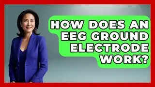 How Does An EEG Ground Electrode Work? - Neurotech Insight Pro