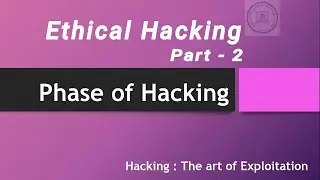 Phase of  Hacking |  Ethical Hacking Part -2 | Language in English