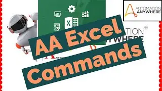 Excel command in Automation Anywhere - open spreadsheet, get cells, delete cells, run excel macro