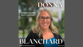 Female Entrepreneurs Magazine Features Donna Blanchard