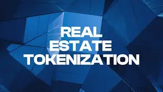 What is Real Estate Tokenization?