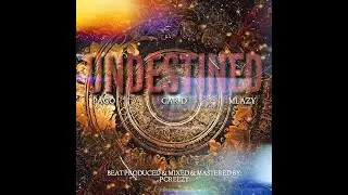 Paco - UNDESTINED ft. Car-D & MLazy