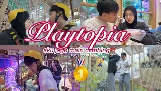 SIAPA YG JAGO MAIN CLIMBING DI PLAYTOPIA⁉️🧗‍♀️ || #ulcavlog3