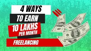 ফ্রিল্যান্সিং করে মাসে 💸লক্ষ টাকা আয় করার সঠিক রাস্তা। Earn Money Online | Freelancing for Beginners