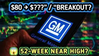 GM STOCK BREAKOUT? 🚗 $80+ Rally Near 52-Week HIGH | General Motors (GM) Stock Price | GM Share Price
