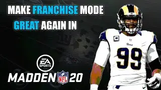 Make Madden 20 Franchise Mode Great With 