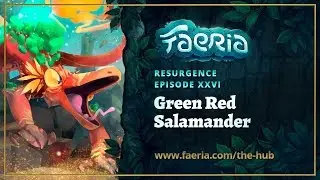 Faeria - Resurgence - Green Red Salamander (feat. Underground Boss)
