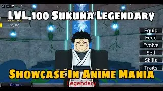 [CODE] LVL.100 Sukuna Legendary Showcase In Anime Mania