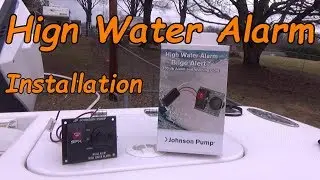 Boat Safety High Water Alarm Bilge Alert Installation