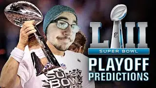 2018 NFL PLAYOFF PREDICTIONS! FULL BRACKET WITH 100% GUARANTEED SUPER BOWL PICKS!