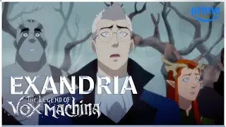 Journey Through Exandria with Vox Machina | The Legend of Vox Machina | Prime Video