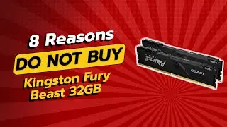 НЕ ПОКУПАЙТЕ Kingston Fury Beast 32 ГБ, ПРЕЖДЕ ЧЕМ ПОСМОТРИТЕ ЭТО ВИДЕО! ⚠️ (8 причин)