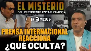 🚨 PRENSA INTERNACIONAL NO ENTIENDE: 