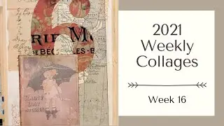 #cwplanner16 - cwplanner - Altered Book Junk Journal Weekly Collage - Week 16