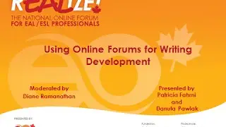 REALIZE 2015 Forum - Using Online Forums for Writing Development