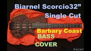 Biarnel Scorcio 32 Single Cut - Bass Cover - Barbary Coast by Andrea Napolitano