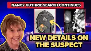 Authorities identify type of backpack used by possible suspect in Nancy Guthrie disappearance