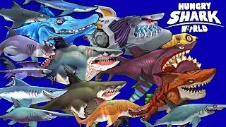 Hungry Shark World - ALL SHARKS UNLOCKED 2019 - Gameplay Walkthrough [FHD]