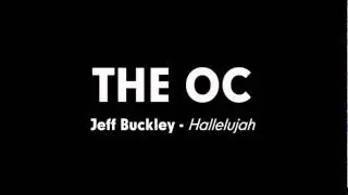 The OC Music - Jeff Buckley - Hallelujah