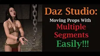 Daz Studio: Posing Segmented Props Easily!!!