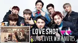Love Shot- EXO Flute Cover with Notes