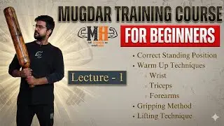Mugdar Training Course for Beginners - Lecture 1