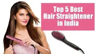 Top 5 Best Hair Straightener in India at Online Lowest Price