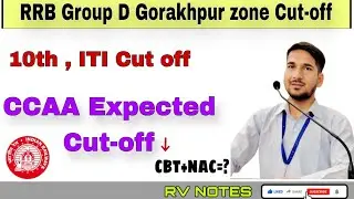 RRB GROUP D Gorakhpur Zone CUT-OFF  CCAA AND 10TH  ITI EXPECTED CUT-OFF 2025 RV NOTES BY RINKESH SIR