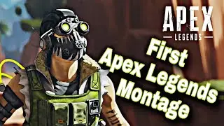FIRST APEX LEGENDS MONTAGE