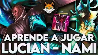 Lucian Nami: ejecuci&oacute;n correcta y consejos pr&aacute;cticos para dominar esta botlane popular