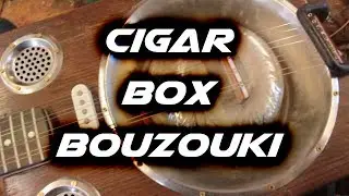 Building the cigar box bouzouki resonator