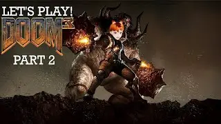 【DOOM 3】id Tech 4 demands more dark hallways! MORE!!