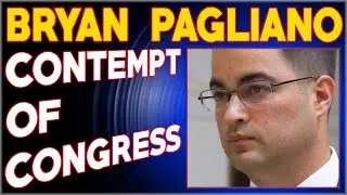 Jason Chaffetz -- BRYAN PAGLIANO Held In CONTEMPT Of Congress