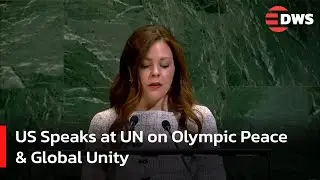 US Speaks at UN GA on Olympic Spirit & Global Peace Ahead of 2026 Winter Games | DWS News | AD14