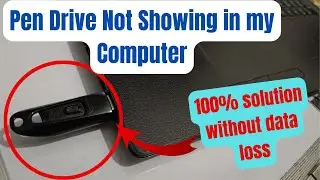 how to fix issues with pen drive not showing in my computer (100% Working)