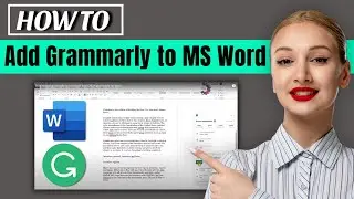 Как добавить Grammarly в Microsoft Word 2026 | Grammarly для Word