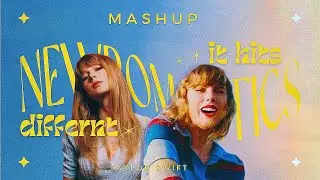 New Romantics x Hits different - Taylor Swift ( mashup )