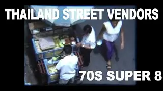Vintage super 8 Thailand street traffic and food vendors