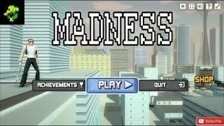 Madness