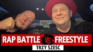 Trzy Sześć: Rap Battle vs Freestyle. Kulisy walki Dizaster vs Oxon i innych bitew | WINI
