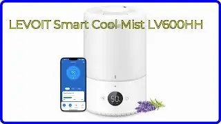 REVIEW (2025): LEVOIT Smart Cool Mist LV600HH. First Look.