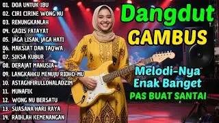 DANGDUT GAMBUS LAWAS NOSTALGIA 80AN 90AN ORIGINAL 🎸SIKSA KUBUR, MUNAFIK, CIRI CIRINE WONG NU