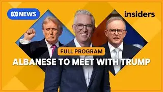 Upcoming Albanese-Trump Meeting and Barnaby Joyce&rsquo;s departure from Parliament | ABC News | Insiders
