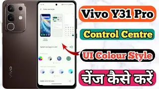 How to change control center ui colour in vivo y31 pro, Vivo y31 pro 5g change app ui colour change