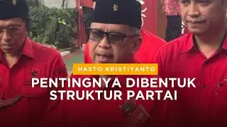 HASTO PENTINGNYA DIBENTUK STRUKTUR PARTAI