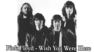 Pink Floyd - Wish You Were Here Lyrics