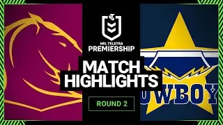 Brisbane Broncos v North Queensland Cowboys | Match Highlights | Round 2, 2014 | NRL