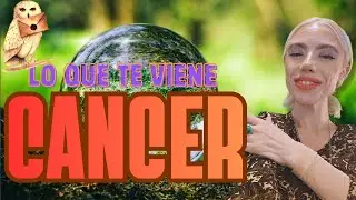 CANCER AHORA O NUNCA ES DETERMINAS TU TRIUNFO MIRA!!!